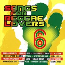 Songs For Reggae Lovers Vol 6