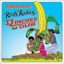 Junjo Presents: Roots Radics - 12 Inches of Dub