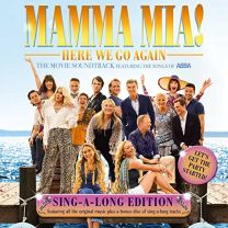 Mamma Mia! Here We Go Again (Singalong Version). Original Soundtrack