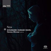 Nox - Schumann, Zuidam, Ravel