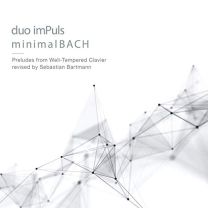 Minimalbach (Preludes From Well-Tempered Clavier Revised By Sebastian Bartmann)