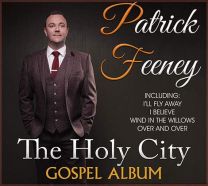Patrick Feeney - the Holy City CD (New Release)