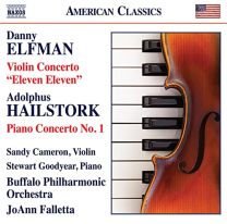 Danny Elfman: Violin Concerto 'eleven Eleven'; Adolphus Hailstork: Piano Concerto No. 1