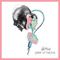 Chain Up the Sun [lp]