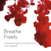 Julian Wagstaff: Breathe Freely