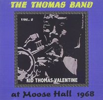 Thomas Band At Moose Hall 1968 - the Connecticut Traditional Jazz Club Vol 2