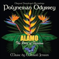 Polynesian Odyssey / Alamo: the Price of Freedom