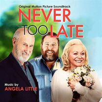 Never Too Late - Original Motion Picture Soundtrack