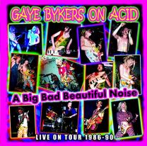 A Big Bad Beautiful Noize  (Live On Tour 1986-90)