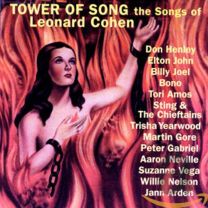 Tower of Song - the Songs of Leonard Cohen