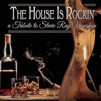 House Is Rockin' - A Tribute To Stevie Ray Vaughan