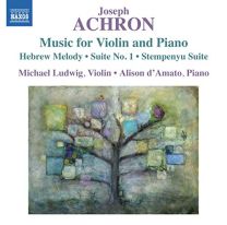 Achron: Music For Violin Piano