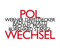 Werner Dafeldecker; Michael Moser: Polwechsel 1