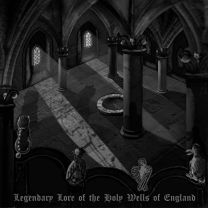 Legendary Lore of the Holy Wells of England