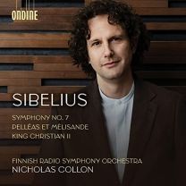 Jean Sibelius: Symphony No. 7; Pelleas Et Melisande; King Christian II
