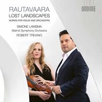 Einojuhani Rautavaara: Lost Landscapes - Works For Violin and Orchestra