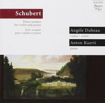 Schubert: Three Violin Sonatas
