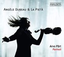 Dubeau/La Pieta: Arvo Paert