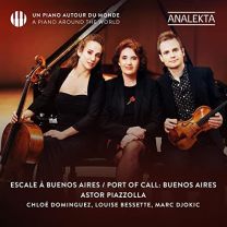 Piazzolla: Port of Call. Buenos Aires