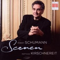 Schumann: Scenes - Piano Music