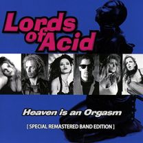 Heaven Is An Orgasm (Special Remastered Band Edition)