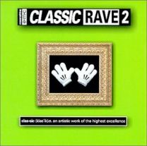 Vol. 2-Classic Rave