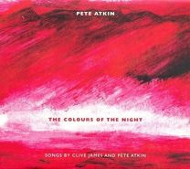 Colours of the Night: Songs By Clive James and Pete Atkin