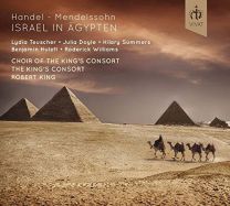 Handel: Israel In Agypten (Israel In Egypt) Arranged By Mendelssohn In 1833 - the King's Consort (2 Cdset)