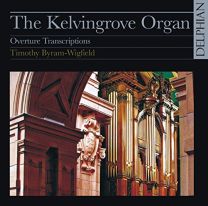 Kelvingrove Organ: Overture Transcriptions