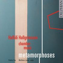 Haflidhi Hallgrimsson: Metamorphoses