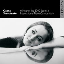 Oxana Shevchenko: Winner of the 2010 Scottish International Piano Competition