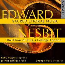 Edward Nesbit: Sacred Choral Music