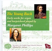 Young Bach (Early Works For Organ and Harpsichord)