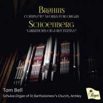 Organ Works By Brahms and Schoenberg