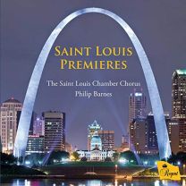 Saint Louis Premieres: New Choral Works Commissioned By the Saint Louis Chamber Chorus