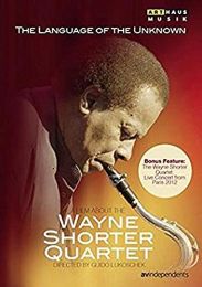 Language of the Unknown - A Film About the Wayne Shorter Quartet [dvd] [2014]