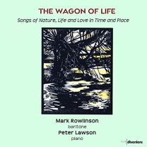 Wagon of Life: Songs of Nature, Life and Love In Time and Place