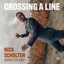 Crossing A Line - Works For Harp