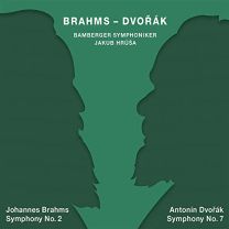 Johannes Brahms: Symphony No. 2; Antonin Dvo?ak: Symphony No. 7