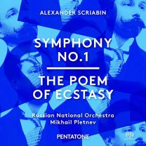 Alexander Scriabin: Symphony No. 1 & the Poem of Ecstasy