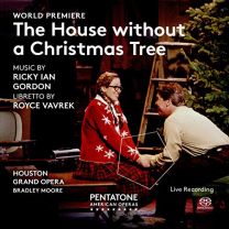 Ricky Ian Gordon & Royce Vavrek: the House Without A Christmas Tree