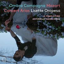 Ombra Compagna ? Mozart Concert Arias