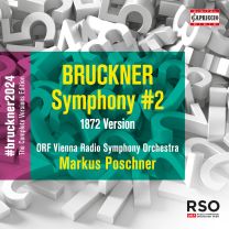 Anton Bruckner: Symphony No. 2 (1872 Version)