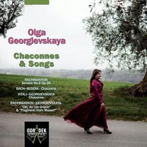 Chaconnes & Songs - Bach-Busoni, Rachmaninov, Vitali-Georgievskaya