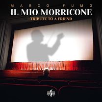 Il Mio Morricone (Tribute To A Friend)