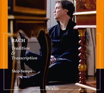 Bach: Tradition & Transcription