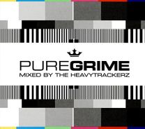 Pure Grime (Mixed By the Heavytrackerz)