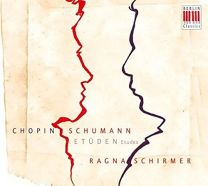 Chopin and Schumann: Etudes