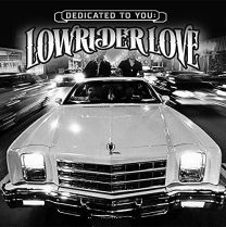 Dedicated To You: Lowrider Love (Rsd 2021)
