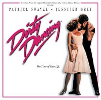 Dirty Dancing (Selections From the Motion Picture Soundtrack)